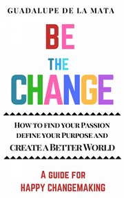 Be the change cover image