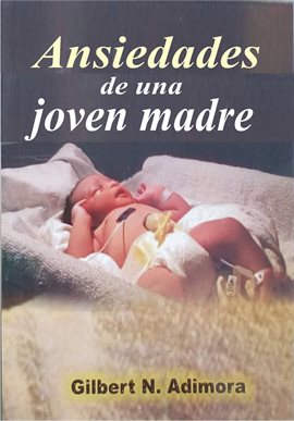 Cover image for Ansiedades de una Joven Madre