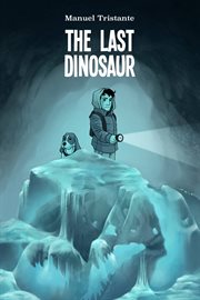 The last dinosaur cover image
