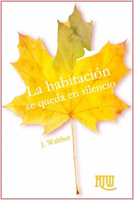Cover image for La Habitación Se Queda en Silencio
