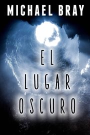 El lugar oscuro cover image