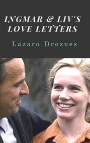 Ingmar & liv's love letters cover image