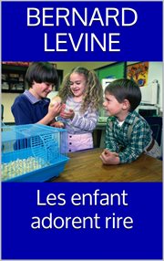 Les enfant adorent rire Les enfant adorent rire