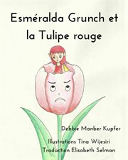 Esmřalda grunch et la tulipe rouge cover image