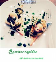 Recettes rapides et savoureuses Recettes rapides et savoureuses