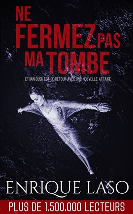 Cover image for Ne Fermez Pas Ma Tombe