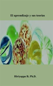 El aprendizaje y sus teora̕s El aprendizaje y sus teora̕s