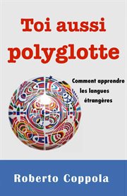 Toi aussi polyglotte cover image