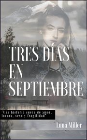 Tres d̕as en septiembre cover image