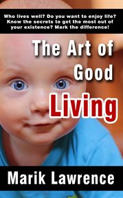 The art of good living cover image