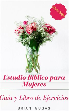 Cover image for Estudio Bíblico Para Mujeres