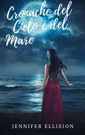 Cronache del Cielo e del Mare cover image