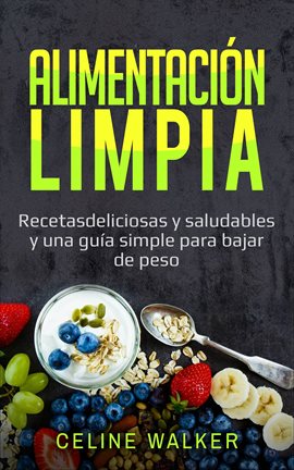 Cover image for Alimentación Limpia