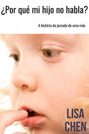Μpor qǔ mi hijo no habla? cover image