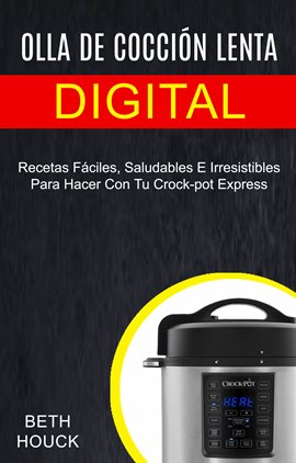 Cover image for Olla de cocción lenta digital