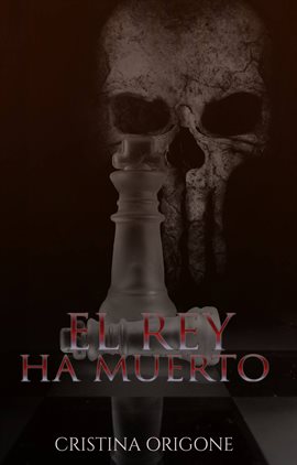 Cover image for El Rey ha Muerto