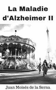 La maladie d'alzheimer ii cover image