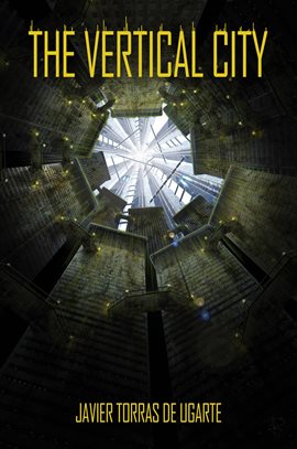 Cover image for The Vertical City
