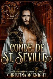 Conde de st. seville. Romance nacido del enga̜o cover image