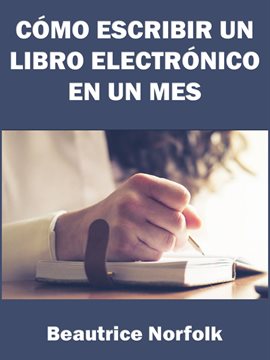 Cover image for Cómo Escribir un Libro Electrónico en un Mes