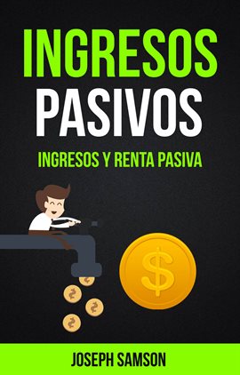 Cover image for Ingresos Pasivos