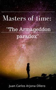 Masters of time. The Armageddon Paradox cover image