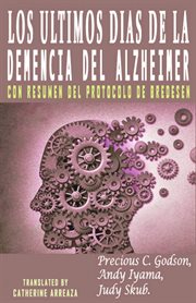 Los {250}ltimos d̕as de la demencia del alzheimer cover image
