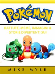 Battute, Meme, Immagini & Storie Divertenti sui Pokemon cover image