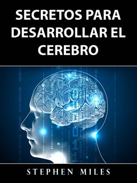 Cover image for Secretos Para Desarrollar el Cerebro