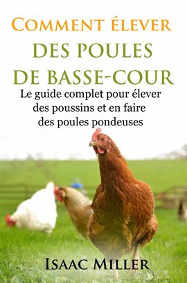 Cover image for Comment élever des Poules de Basse-Cour