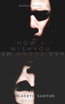 Cover image for How I wish you had known me