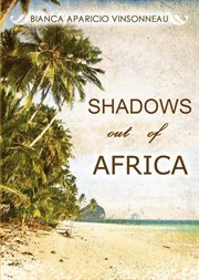 Shadows out of africa cover image