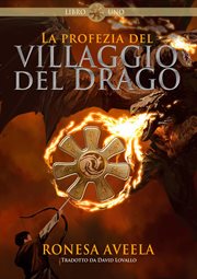 La profezia del Villaggio del Drago cover image