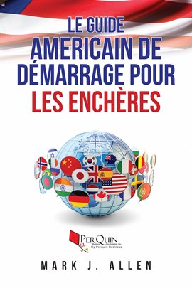 Cover image for Le Guide Americain de Démarrage pour les Enchères