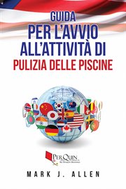 Guida per l'avvio all'attività di pulizia delle piscine cover image