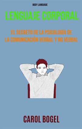 Imagen de portada para El Secreto De La Psicología De La Comunicación Verbal Y No Verbal