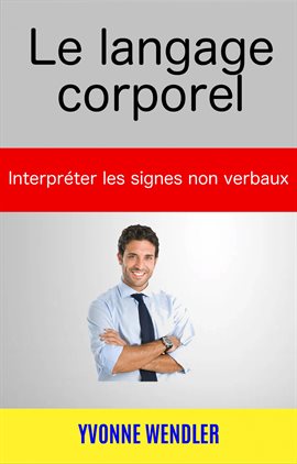 Cover image for Le langage corporel