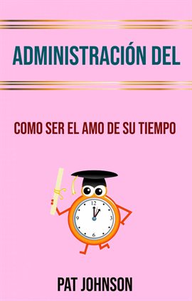 Cover image for Administración Del Tiempo