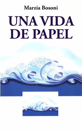 Cover image for Una vida de papel