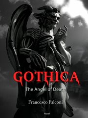 Gothica - the angel of death cover image