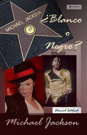 Michael jackson: Μblanco o negro? cover image