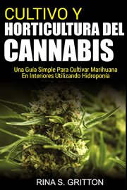 Cultivo y horticultura del cannabis cover image