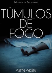 Túmulos de Fogo cover image