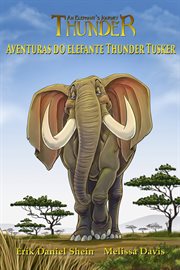 Aventuras do elefante Thunder Tusker cover image