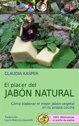 Cover image for El placer del jabón natural
