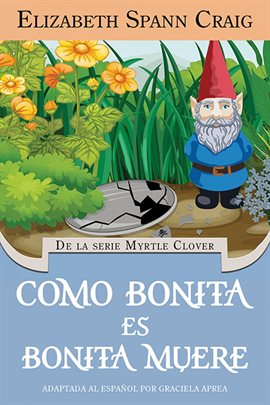 Cover image for Como bonita es, bonita muere