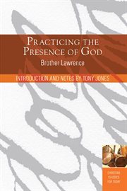 Practicing the Presence of God: Learn to Live Moment-by-Moment cover image