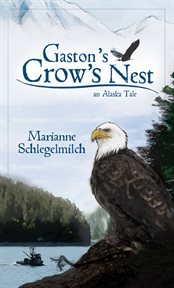 Gaston's Crow's Nest cover image