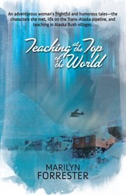 Teaching at the Top of the World cover image