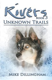 Rivers: Unknown Trails cover image